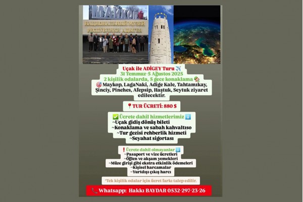 Adige Turu / 31 Temmuz - 05 Ağustos 2025